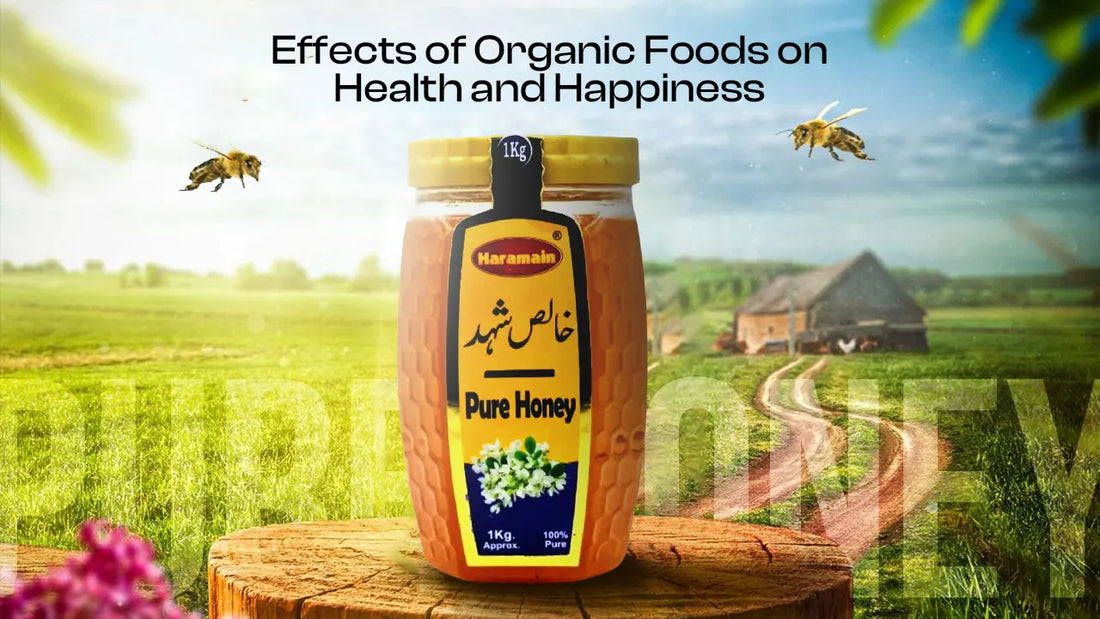 The Impact of Organic Foods on Your Health and Happiness